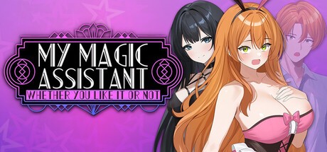 Games like My Magic Assistant (Whether You Like it or Not!)