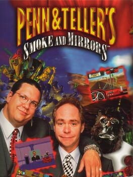 Games like Penn & Teller's Smoke and Mirrors