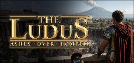 Games like The Ludus: Ashes Over Pompeii