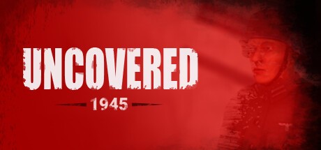 Games like UNCOVERED : 1945