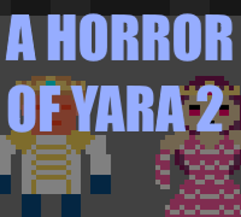 A Horror Of Yara 2 Image