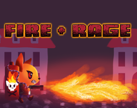 FIRE+RAGE Image