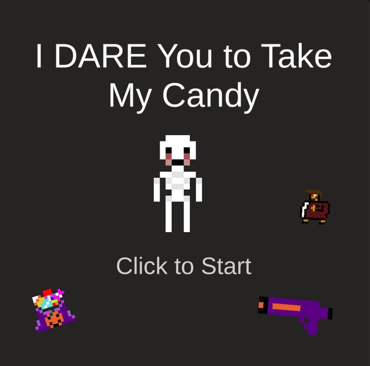 Games like I DARE You To Take My Candy