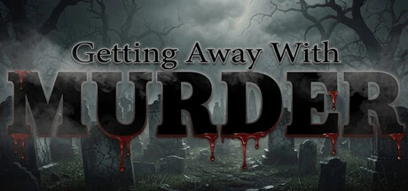 Games like Getting Away With Murder