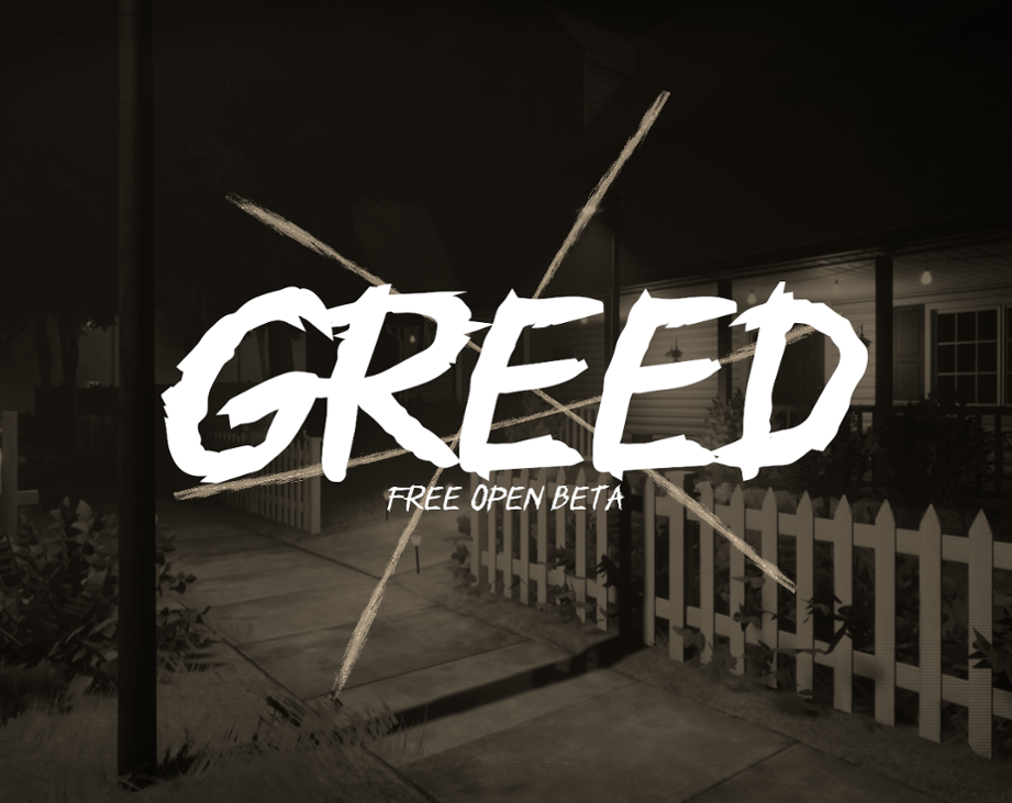 Games like Greed Open Beta