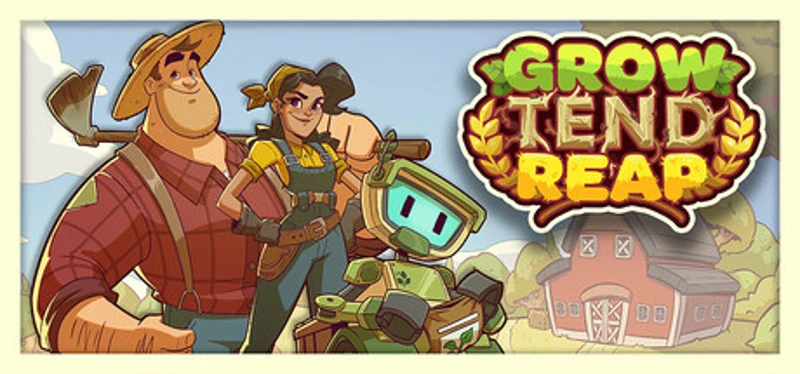 Grow/Tend/Reap Image