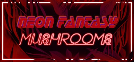 Games like Neon Fantasy: Mushrooms