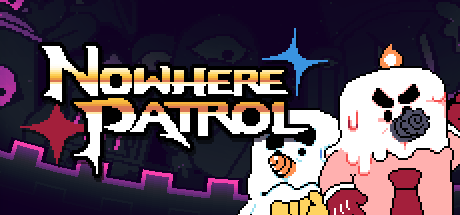 Games like Nowhere Patrol
