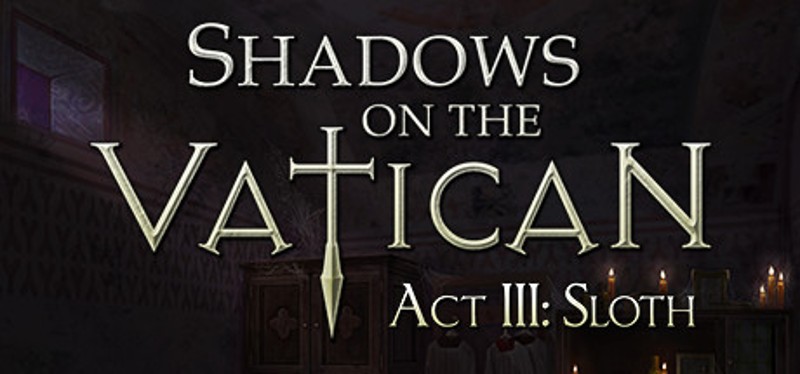 Shadows on the Vatican - Act III: Sloth Image