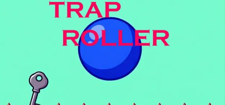 Games like Trap Roller