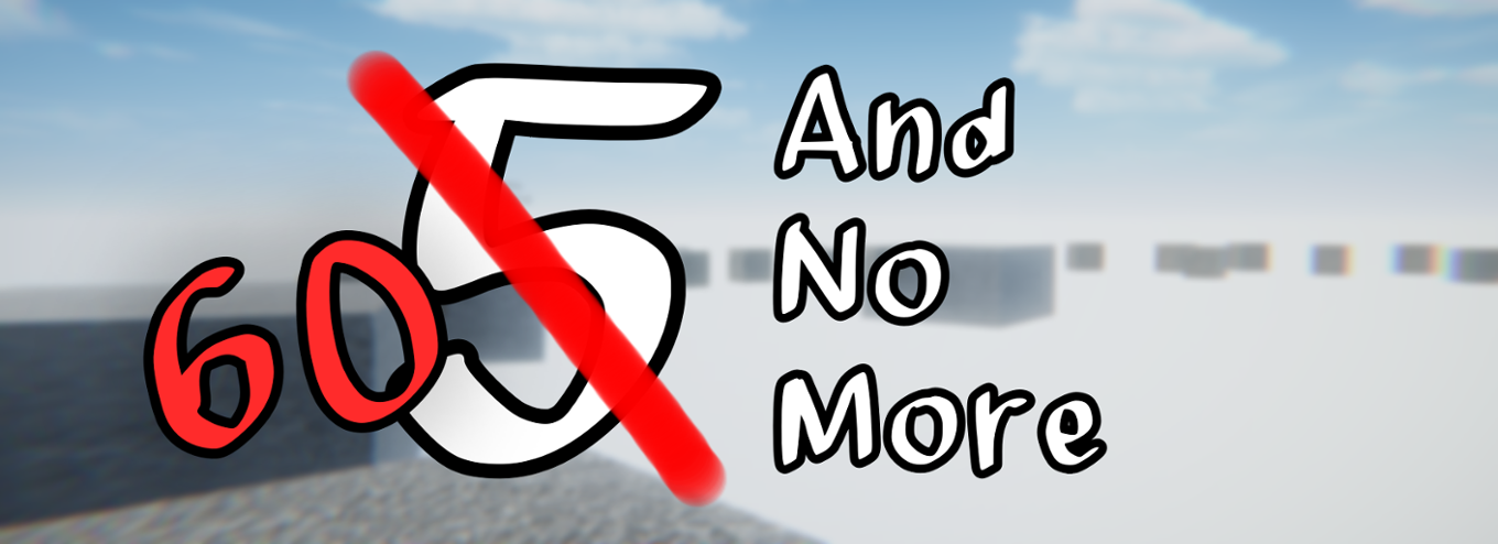 Games like 5 And No More, but 60