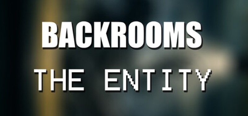 Backrooms: The Entity Image