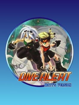Games like Dive Alert: Matt's Version