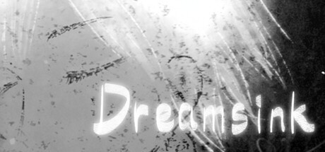 Games like Dreamsink