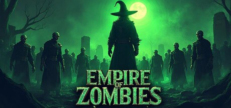 Games like Empire of Zombies