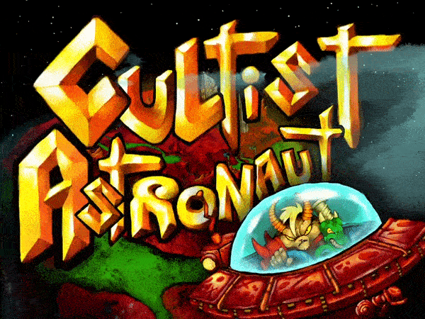 Games like Cultist Astronaut!