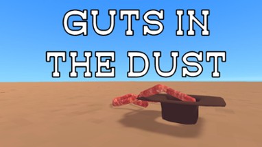 Guts In The Dust Image