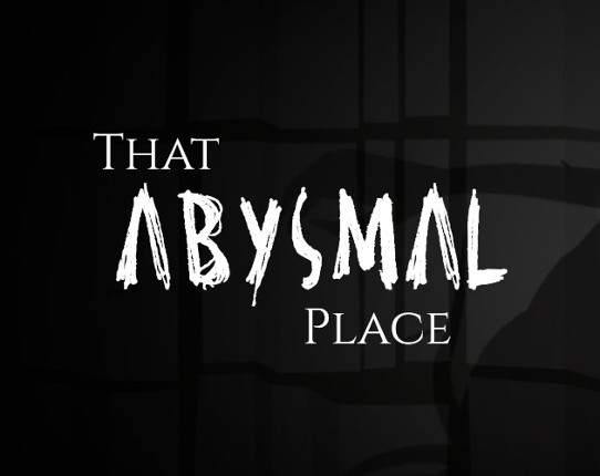 That Abysmal Place Image