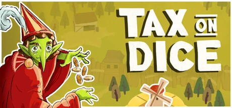 Games like Tax On Dice