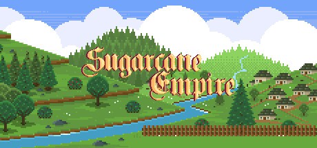 Games like Sugarcane Empire