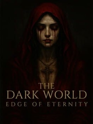 The Dark World: Edge of Eternity Image