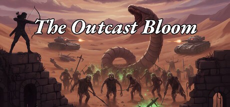 Games like The Outcast Bloom