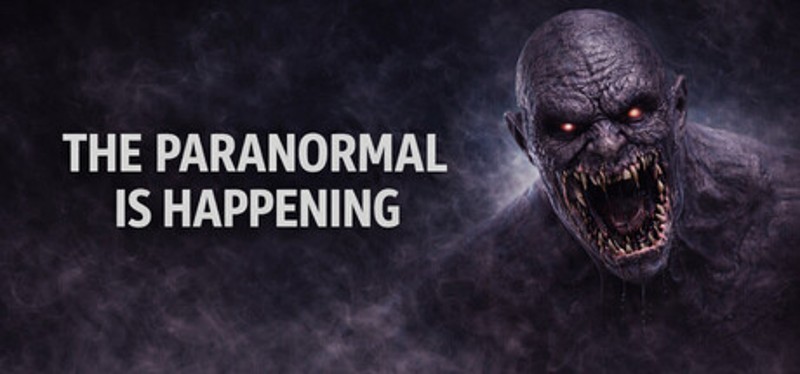 The Paranormal is Happening Image