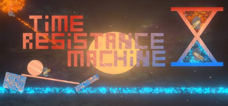 Games like Time Resistance Machine