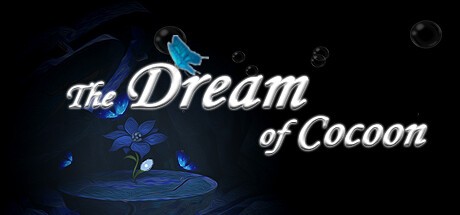Games like The Dream of Cocoon