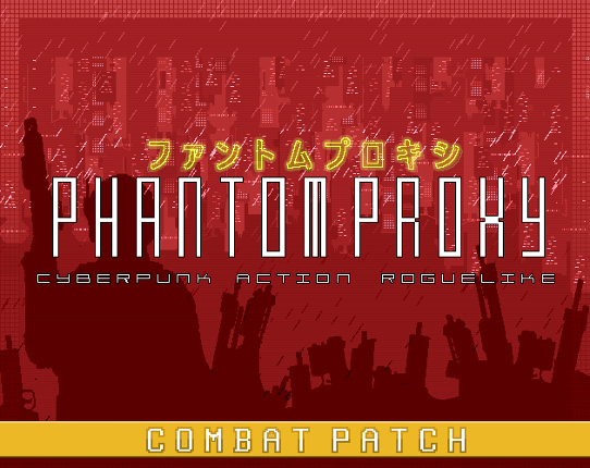 PHANTOM PROXY v0.0.8 [COMBAT PATCH] Image