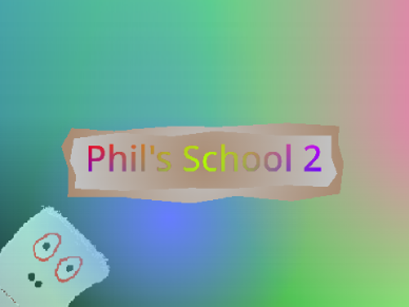 Phil's School 2 Game Cover