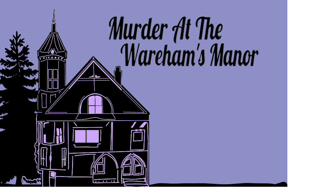 Games like Murder At The Wareham's Manor