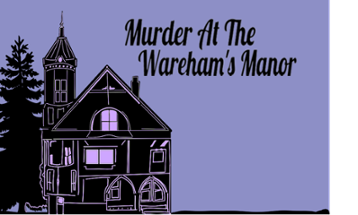 Murder At The Wareham's Manor Image