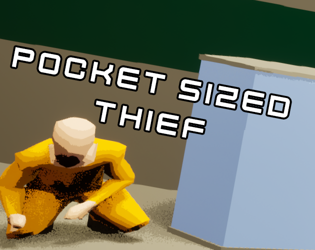 Games like Pocket Sized Thief