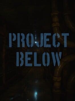 Games like Project Below
