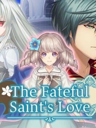 The Fateful Saint’s Love Game Cover