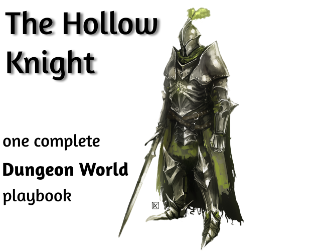 Games like The Hollow Knight, a Dungeon World playbook