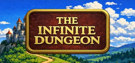 Games like The Infinite Dungeon