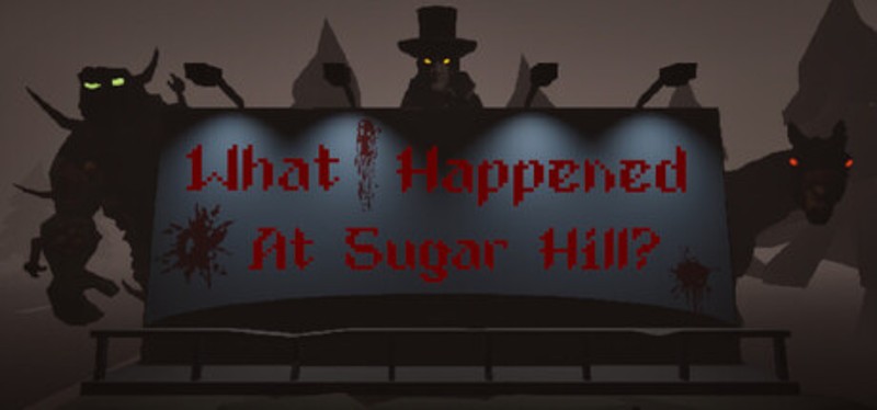 What Happened At Sugar Hill? Image