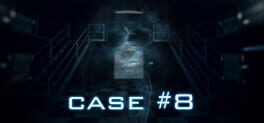 Games like Case #8