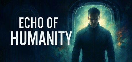 Games like ECHO OF HUMANITY
