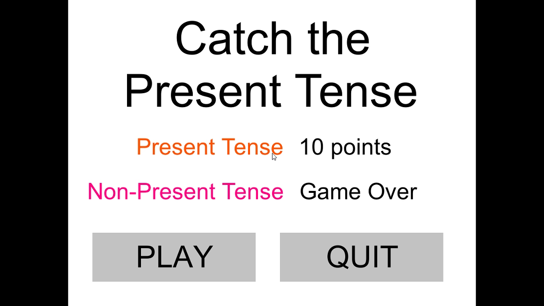 Games like Catch the Present Tense