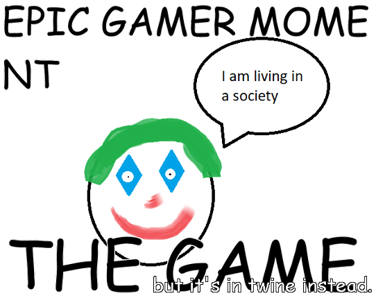 Epic Gamer Moment - Twine Edition Game Cover