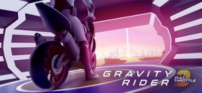 Gravity Rider: Full Throttle Image