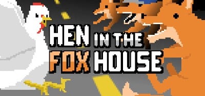 Hen in the Foxhouse Image