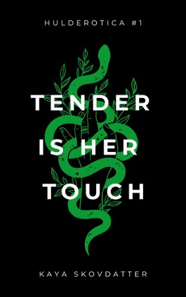 Hulderotica #1: Tender is her Touch Image
