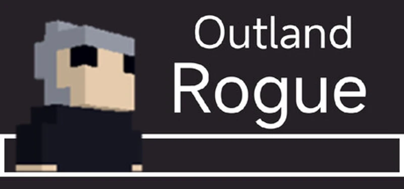Outland Rogue - A Wicked but Serious RPG Image