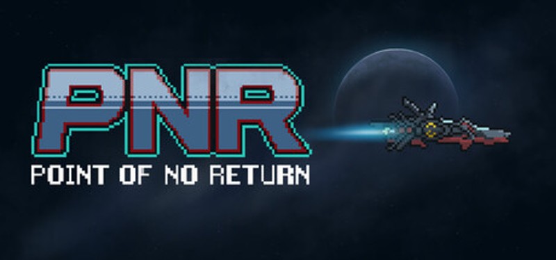 PNR: Point of No return Image
