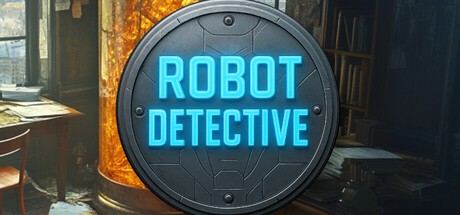 Games like Robot Detective