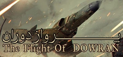 The Flight Of Dowran Image